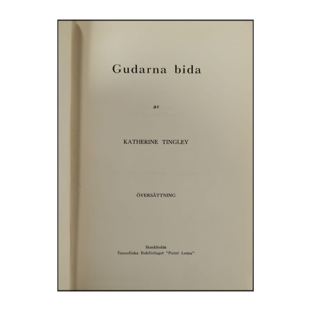 Katherine Tingley: Gudarna Bida