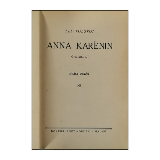 Leo Tolstoy: Anna Karenin 2