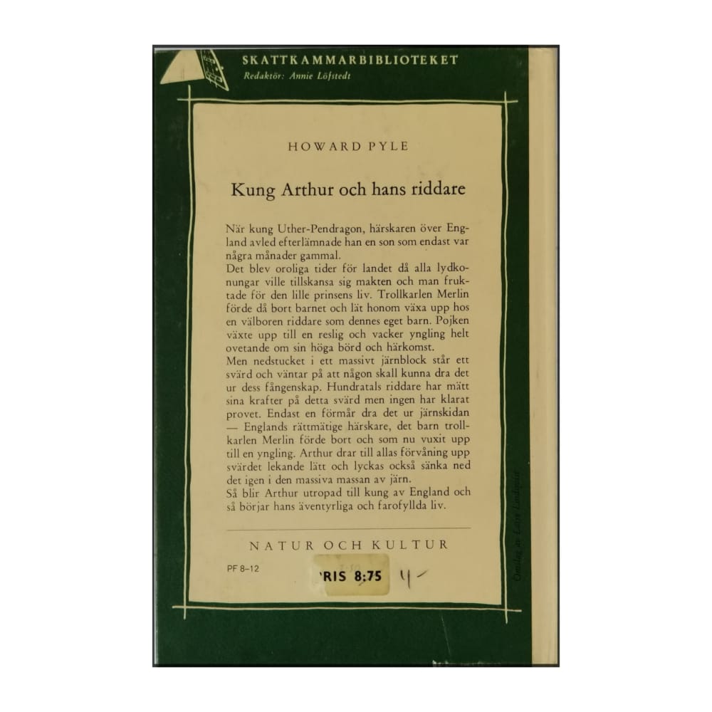 Howard Pyle: Kung Arthur Och Hans Riddare