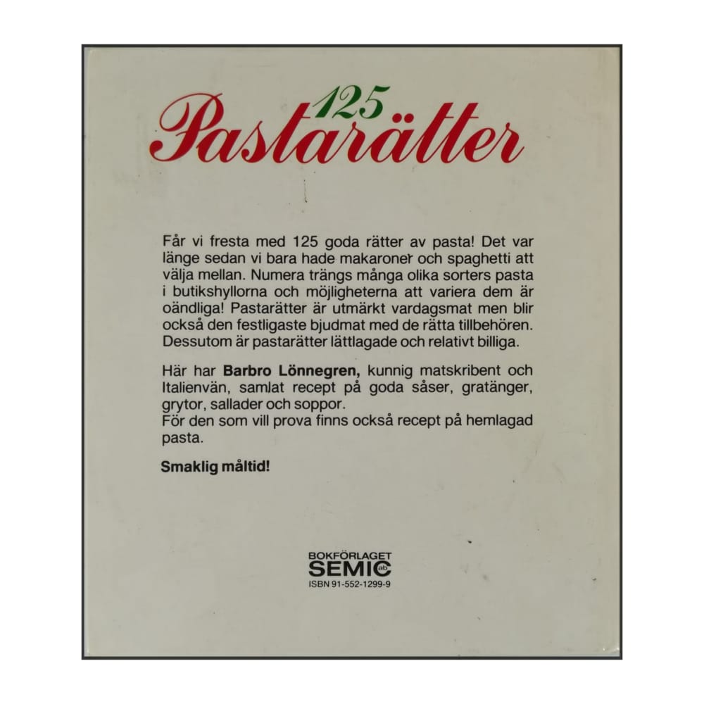 Barbro Lönnegren: 125 Pastarätter