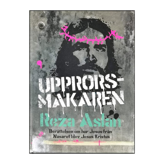 Reza Aslan: Upprorsmakaren
