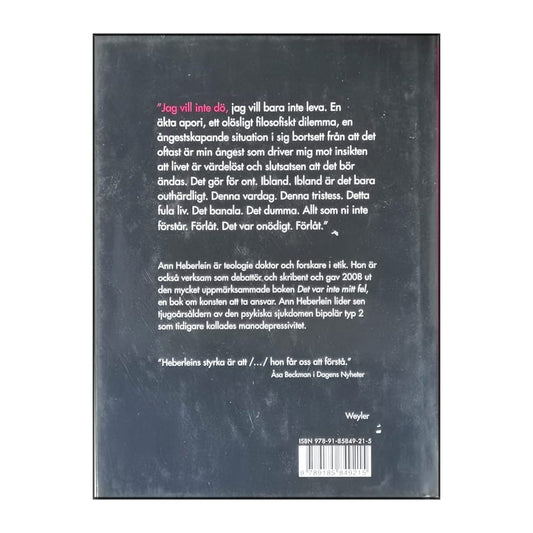 Ann Heberlein: Jag Vill Inte Dö Jag Vill Bara Inte Leva
