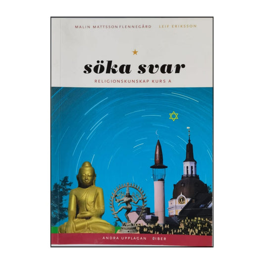 Religionskunskap Kurs A: Söka Svar