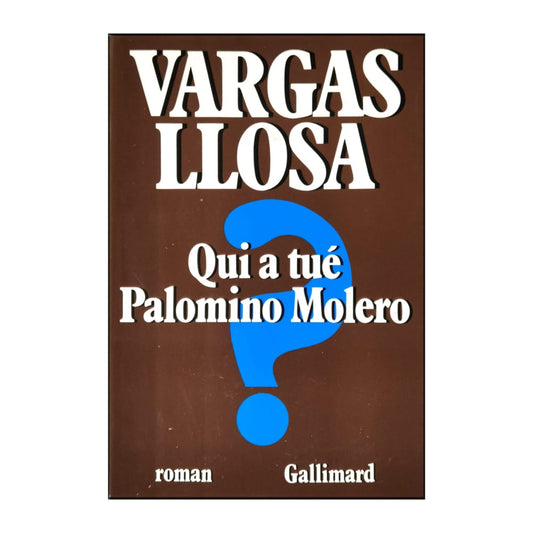 Mario Vargas Llosa: Qui A Tué Palomino Molero