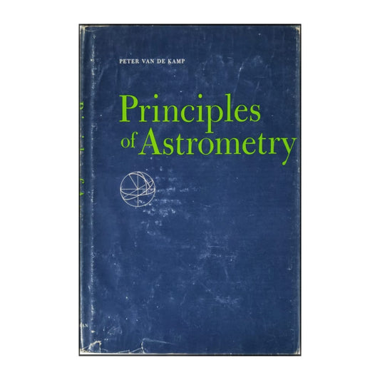 Peter Van De Kamp: Principles Of Astrometry