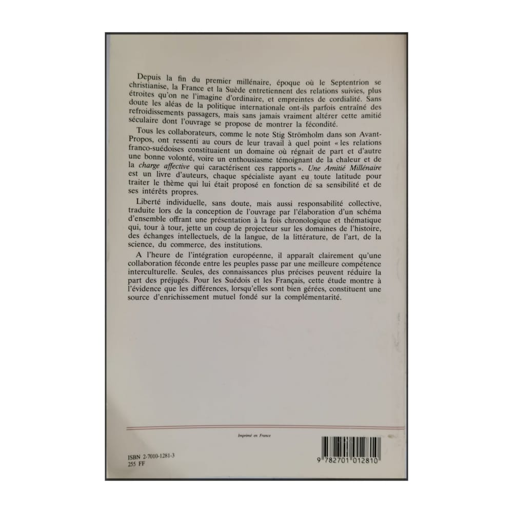 Une Amitié Millénaire: Relations Entre La France Et La Suède À Travers Les Âges
