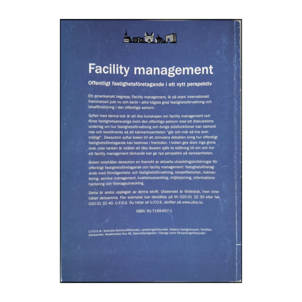 Facility Management: Offentligt Fastighetsföretagande I Ett Nytt Perspektiv