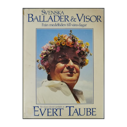 Evert Taube: Svenska Ballader & Visor
