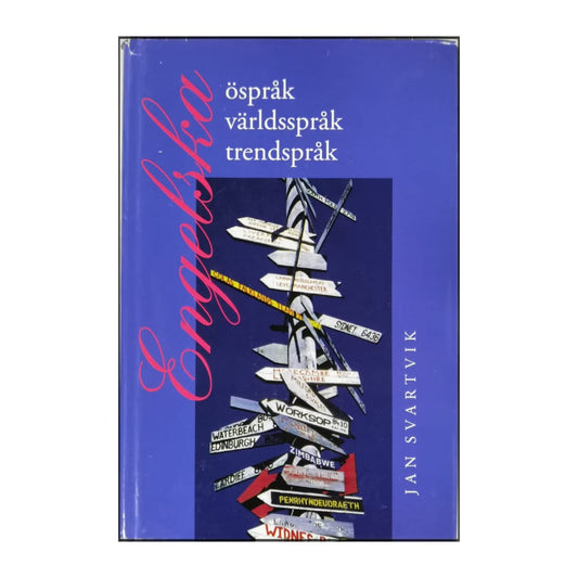 Jan Svartvik: Engelska: Öspråk Världsspråk Trendspråk