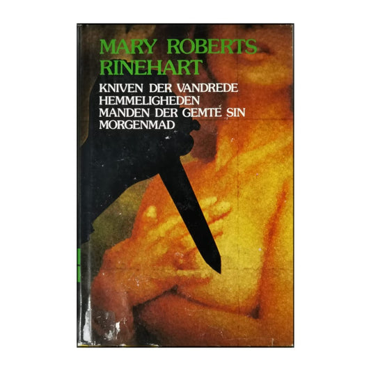 Mary Roberts Rinehart: Kniven Der Vandrede Hemmeligheden