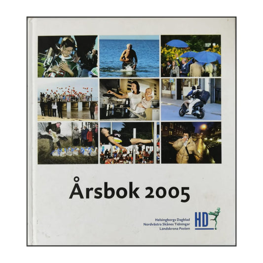 Helsingborgs Dagblad: Årsbok 2005