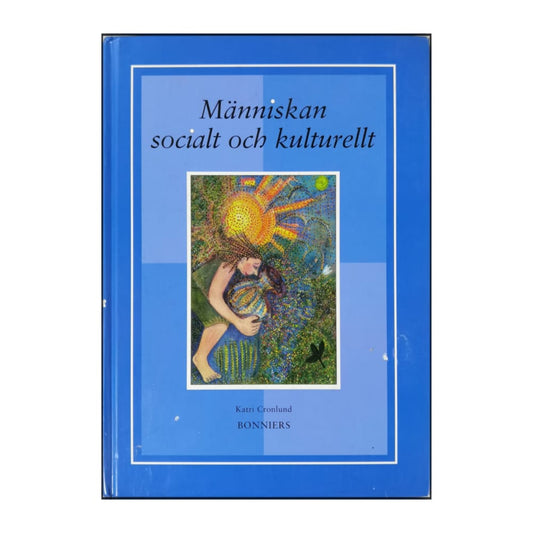 Katri Cronlund: Människan Socialt Och Kulturellt