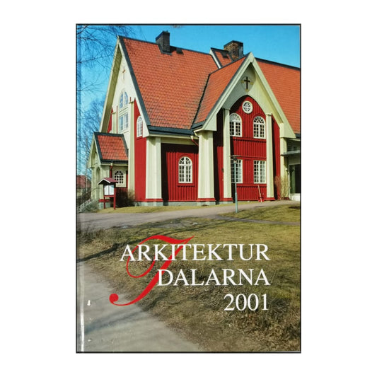 Arkitektur Dalarna 2001