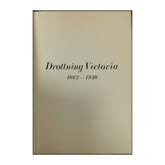 Drottning Victoria 1862–1930