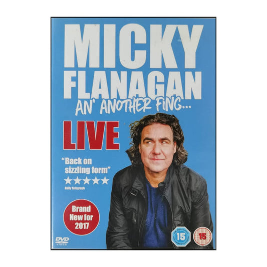 Micky Flanagan: An' Another Fing