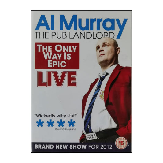 Al Murray: The Pub Landlord: The Only Way Is Epic
