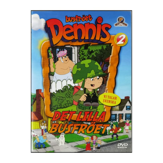 Dennis 2: Det Lilla Busfröet