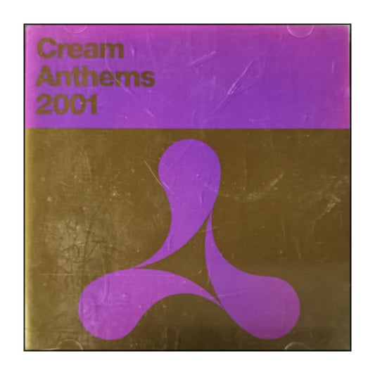 Cream Anthems 2001