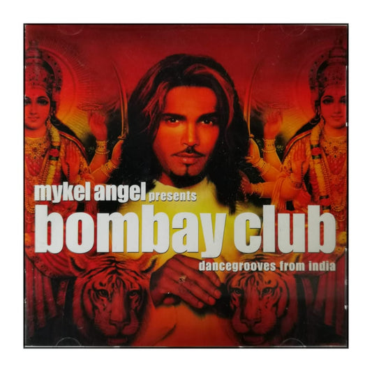Mykel Angel: Bombay Club: Dancegrooves From India
