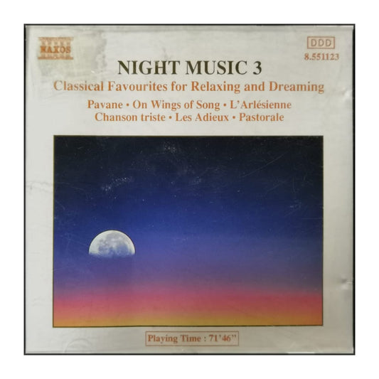 Naxos: Night Music 3: Classical Favourites For Relaxing And Dreaming