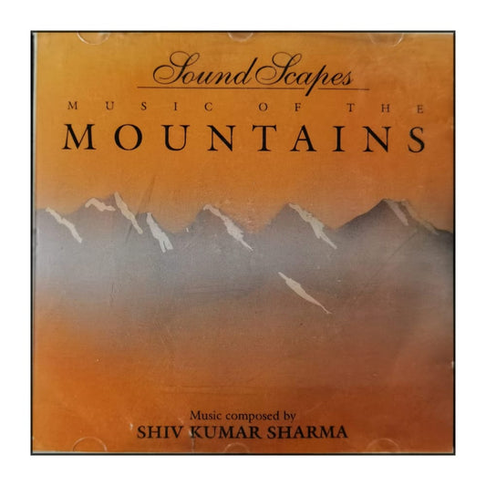 Shiv Kumar Sharma: Sound Scapes: Music Of The Mountains
