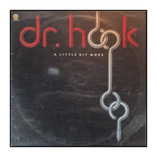 Dr. Hook: A Little Bit More