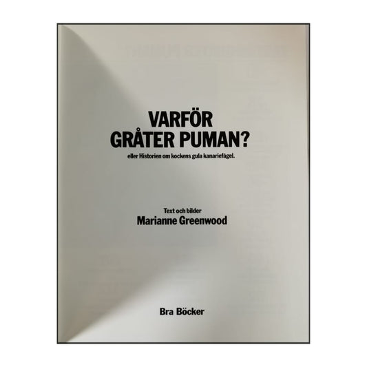 Marianne Greenwood: Varför Gråter Puman