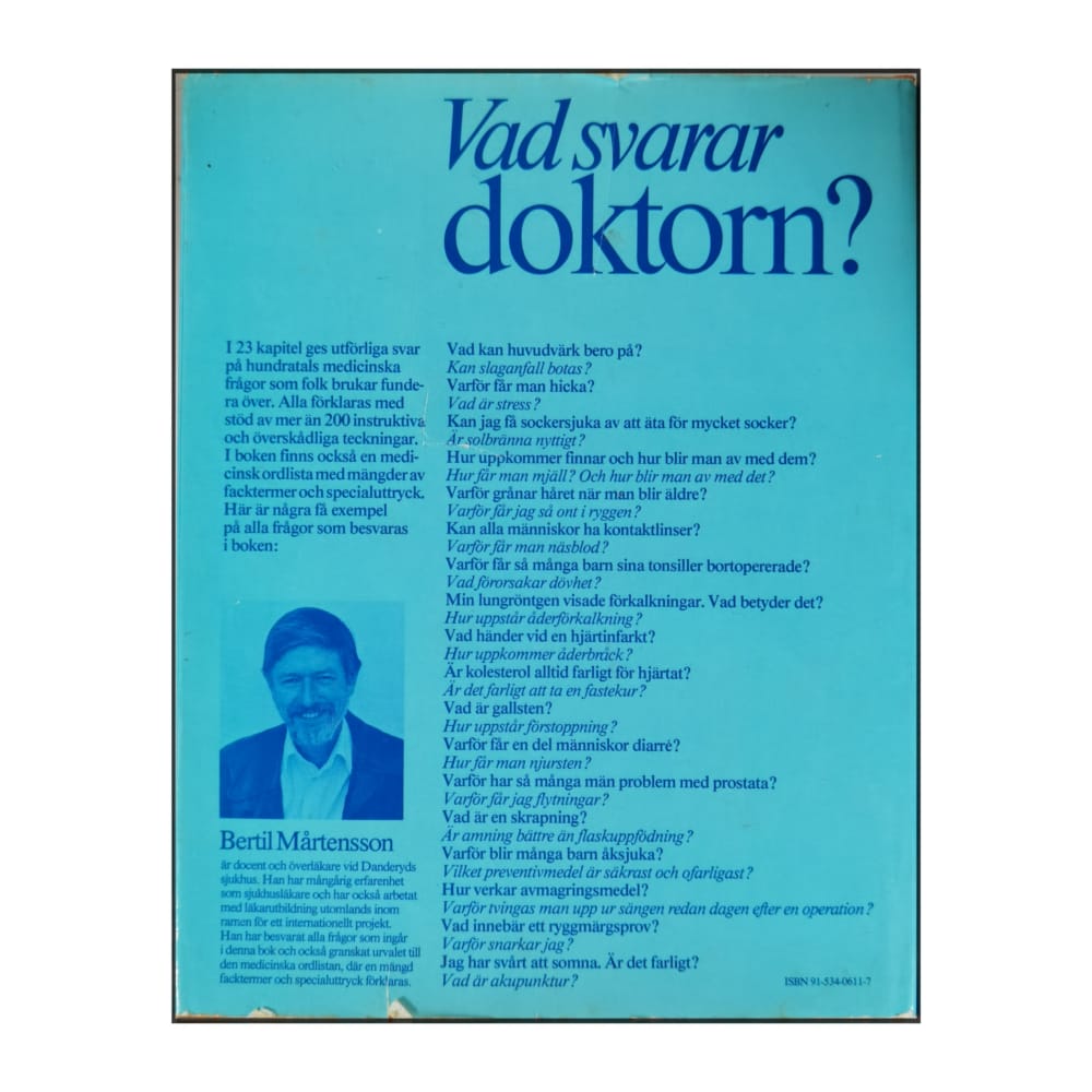 Bertil Mårtensson: Vad Svarar Doktorn