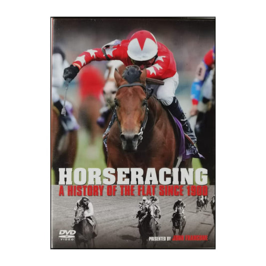 Horseracing: A History Of The Flat Since 1900