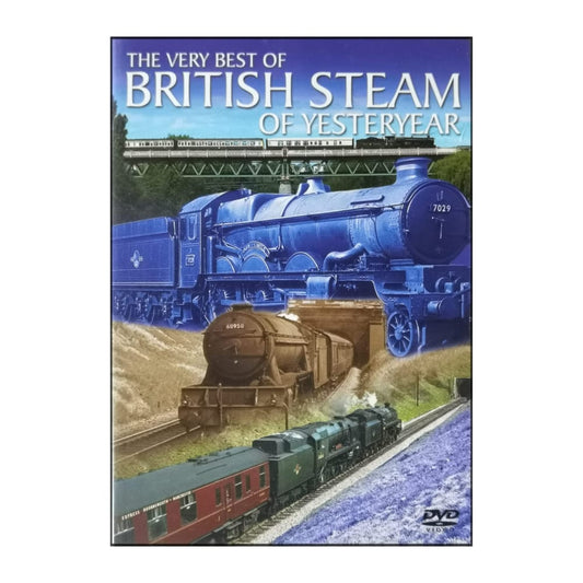 Steam: The Very Best Of British Steam Of Yesteryear