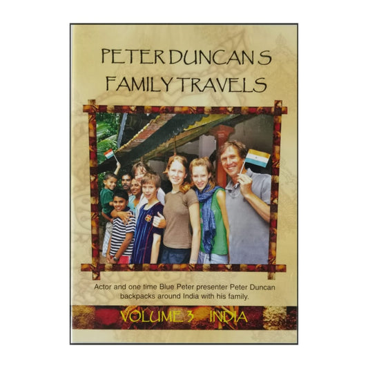 Peter Duncan'S Family Travels 3: India