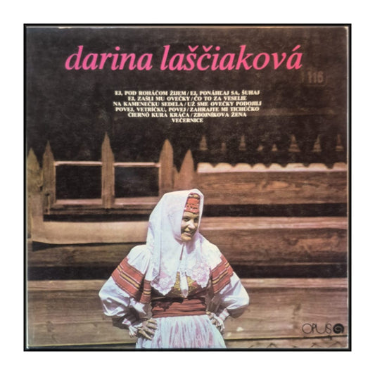 Darina Laščiaková: Ej Pod Roháčom Žijem
