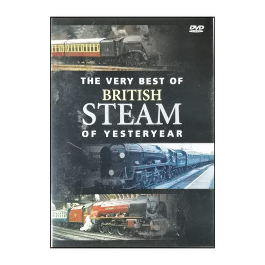 Steam: The Very Best Of British Steam Of Yesteryear