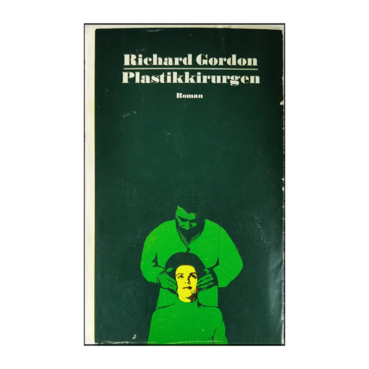 Richard Gordon: Plastikkirurgen