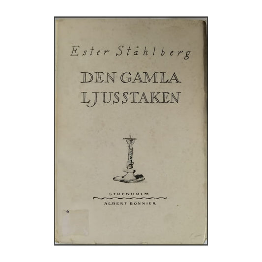 Ester Ståhlberg: Den Gamla Ljusstaken
