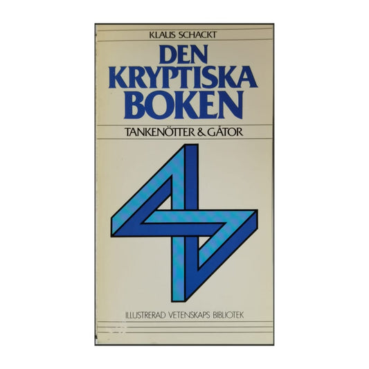 Klaus Schackt: Den Kryptiska Boken: Tankenötter & Gåtor