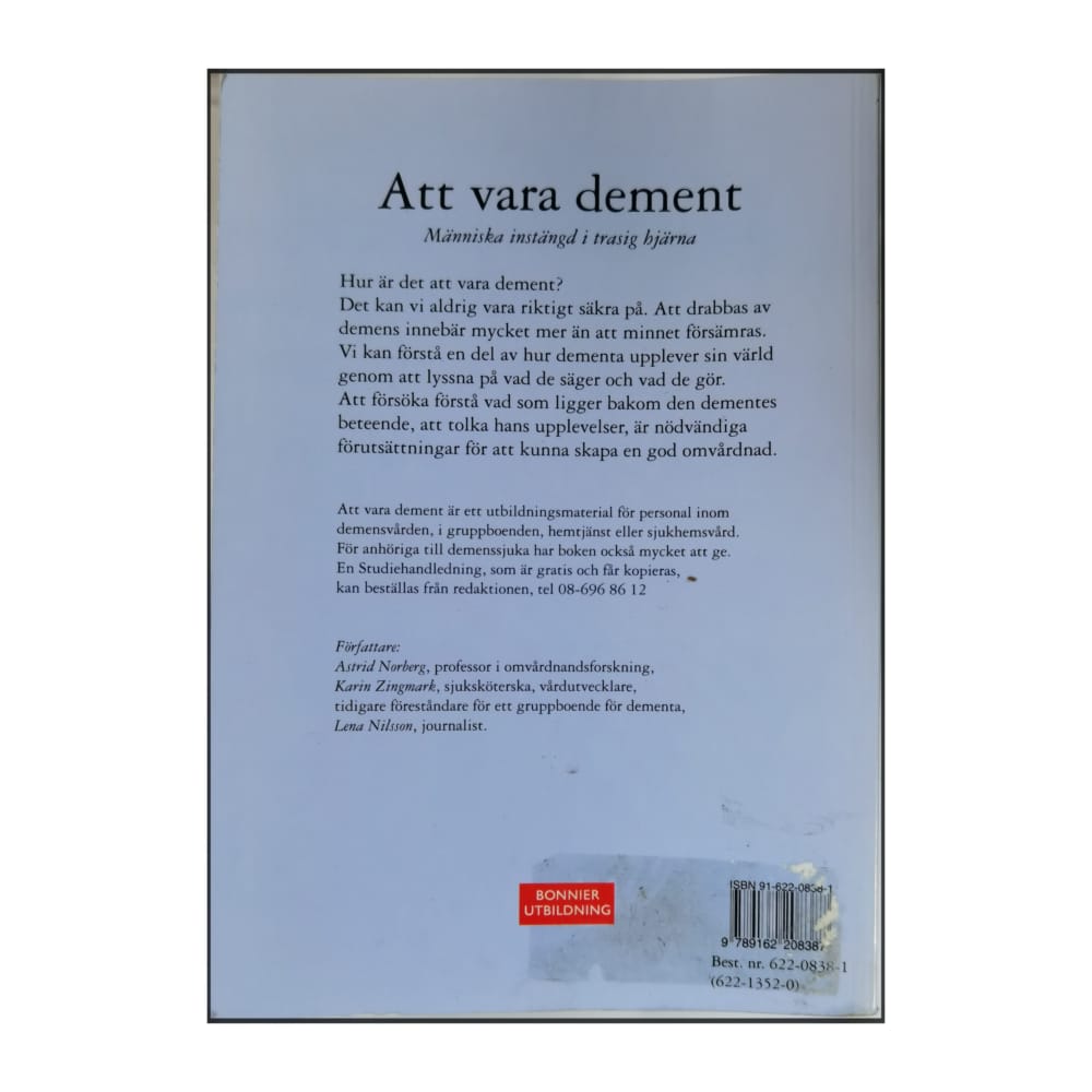 Att Vara Dement: Människa Instängd I Trasig Hjärna