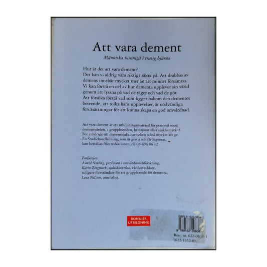 Att Vara Dement: Människa Instängd I Trasig Hjärna