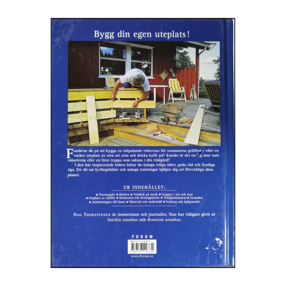 Dag Thorstensen: Terrasser Och Uteplatser