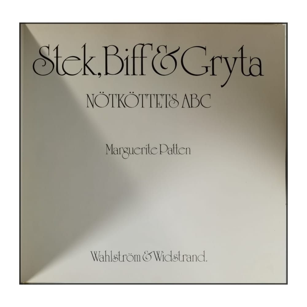 Marguerite Patten: Nötköttets Abc: Stek Biff & Gryta
