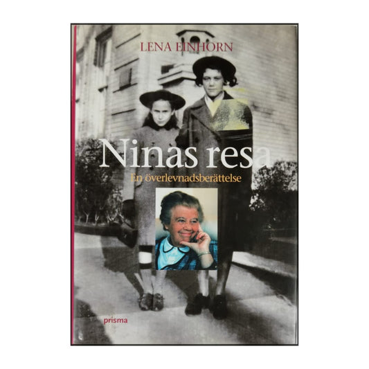 Lena Einhorn: Ninas Resa: En Överlevnadsberättelse