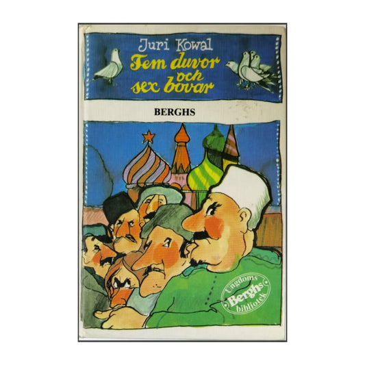Juri Kowal: Fem Duvor Och Sex Bovar