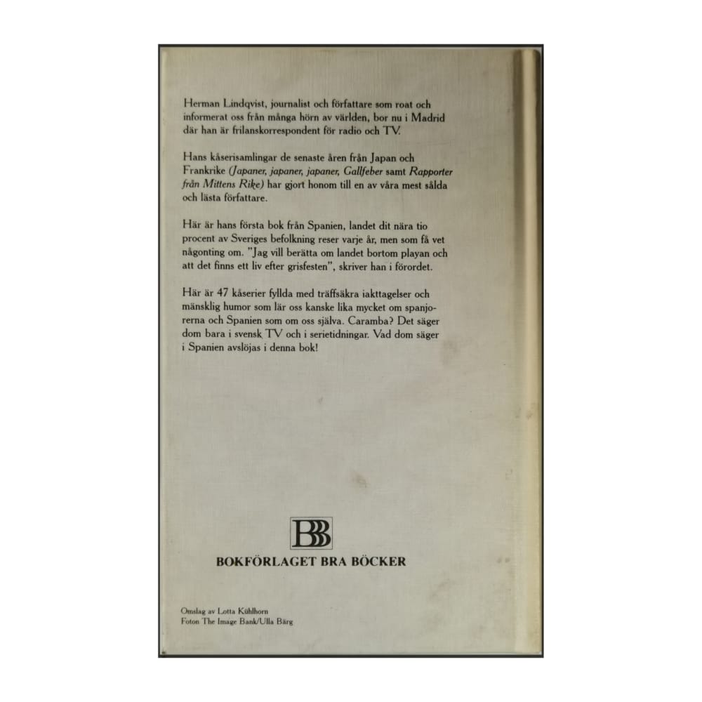 Herman Lindqvist: Caramba! Säger Dom Aldrig