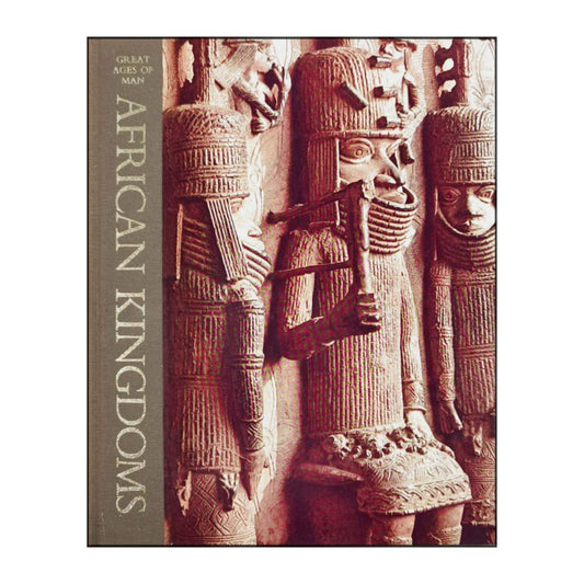 Great Ages Of Man: African Kingdoms
