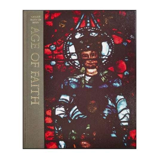 Great Ages Of Man: Age Of Faith