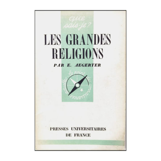 Par E. Aegerter: Les Grandes Religions