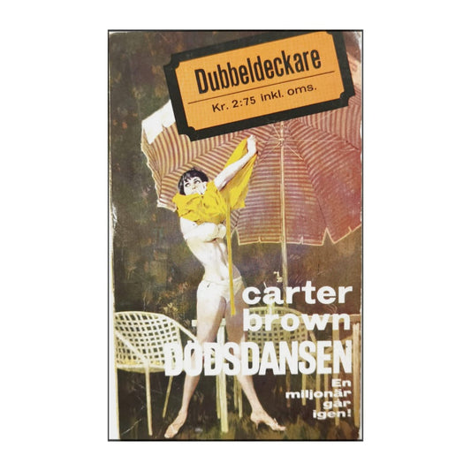 Carter Brown: Dödsdansen + Day Keene: Ett Fall För Aloha