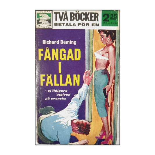 Duane Yarnell: De Visste För Mycket & Richard Deming: Fångad I Fällan
