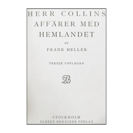 Frank Heller: Herr Collins Affärer Med Hemlandet