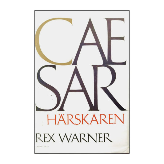 Rex Warner: Caesar Härskaren